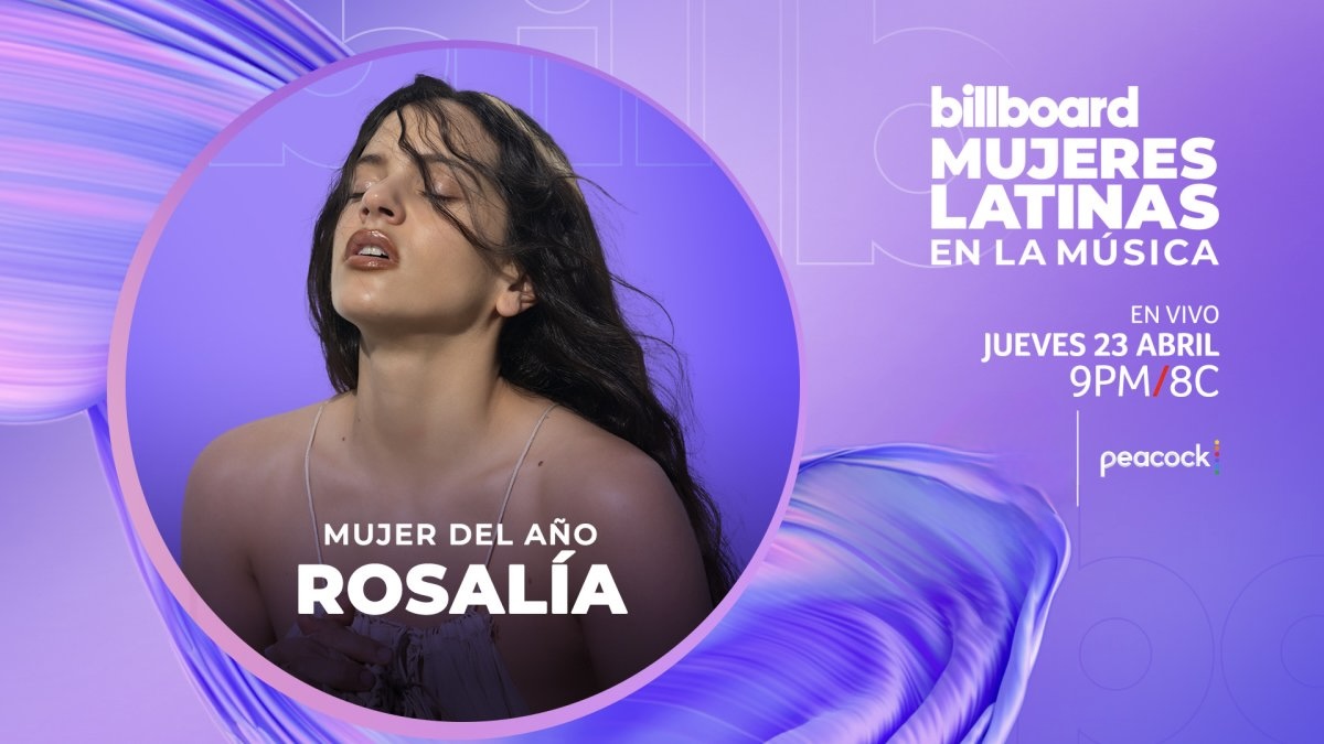 Rosalía elegida Mujer del Año en Billboard Mujeres Latinas en la Música 2026. Póster oficial con fecha de emisión el jueves 23 de abril por Telemundo y Peacock.