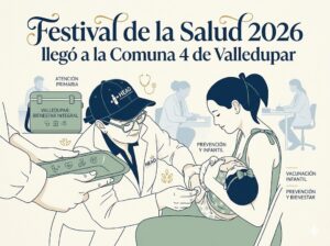 Festival de la Salud 2026 llegó a la Comuna 4 de Valledupar con atención integral y servicios gratuitos