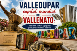 Valledupar, el corazón mundial del vallenato