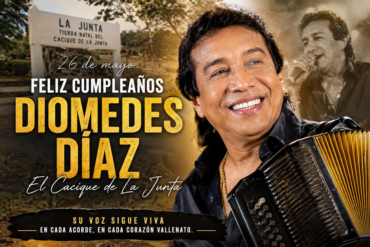 Diomedes Díaz en imagen homenaje por su cumpleaños del 26 de mayo, recordado como el Cacique de La Junta y figura histórica del vallenato.